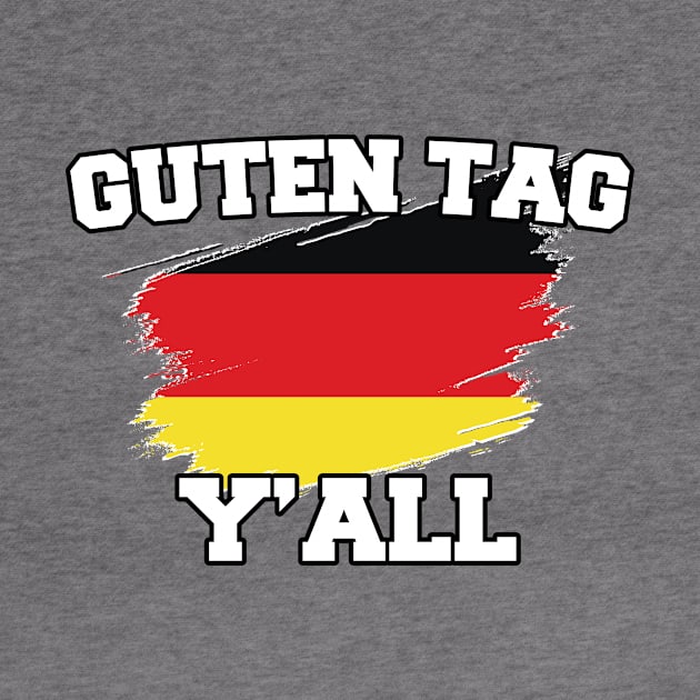 Guten Tag you all, Germany gift idea, good day german by Anodyle